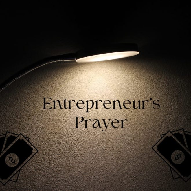 Entrepreneur’s Prayer (Poem)